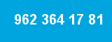 962 364 17 81 962 364 17 81